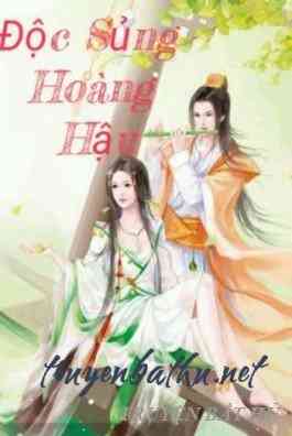 Độc Sủng Hoàng Hậu