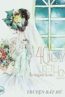 40 Ngày Kết Hôn