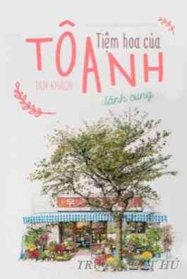 Tiệm Hoa Của Tô Anh