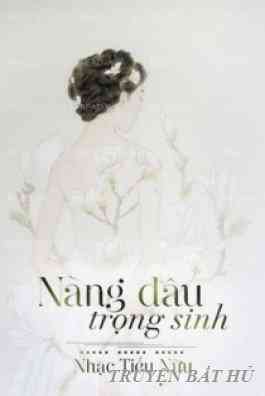 Nàng Dâu Trọng Sinh